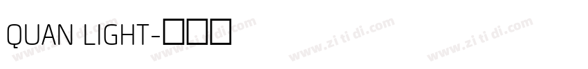 QUAN LIGHT字体转换 QUAN LIGHT字体转换